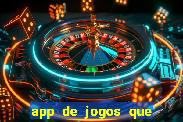 app de jogos que realmente pagam dinheiro